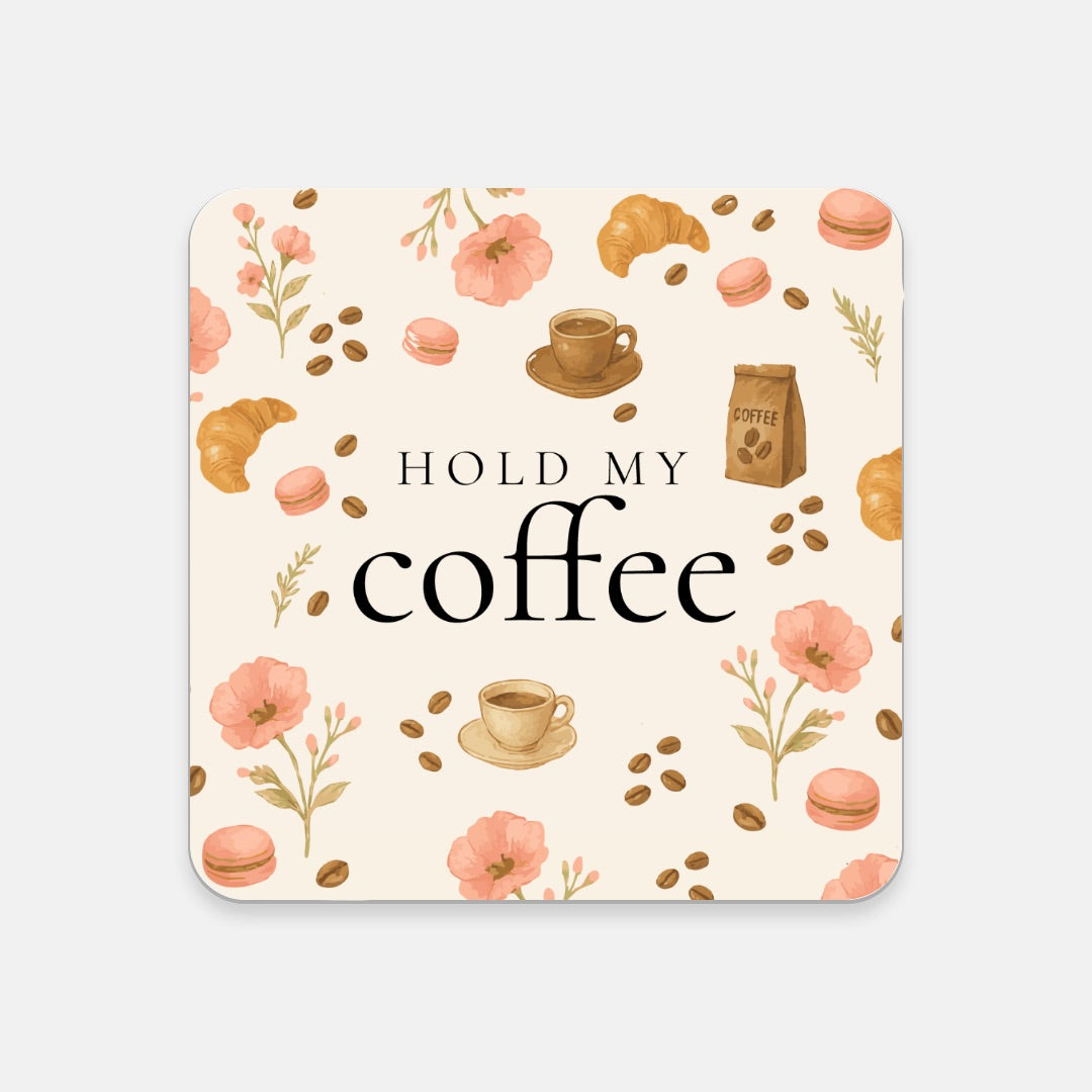 Hold My Coffee Mug + Coaster Set
